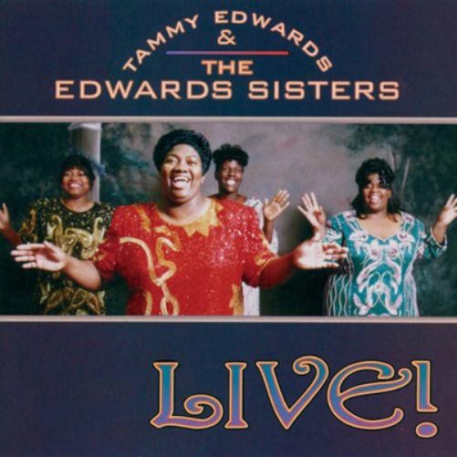 Tammy Edwards & the Edwards Sisters Live (CD) Album