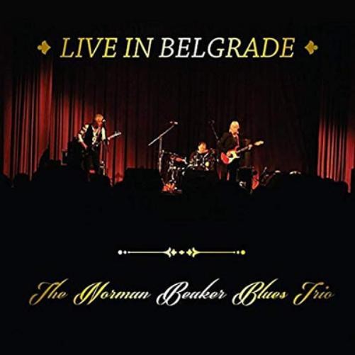 The Norman Beaker Blues Trio Live in Belgrade (CD) Album
