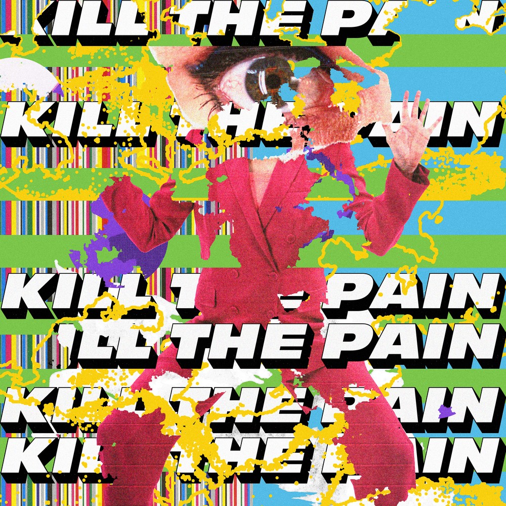 Kill the Pain Kill the Pain (Vinyl LP) 12" Album