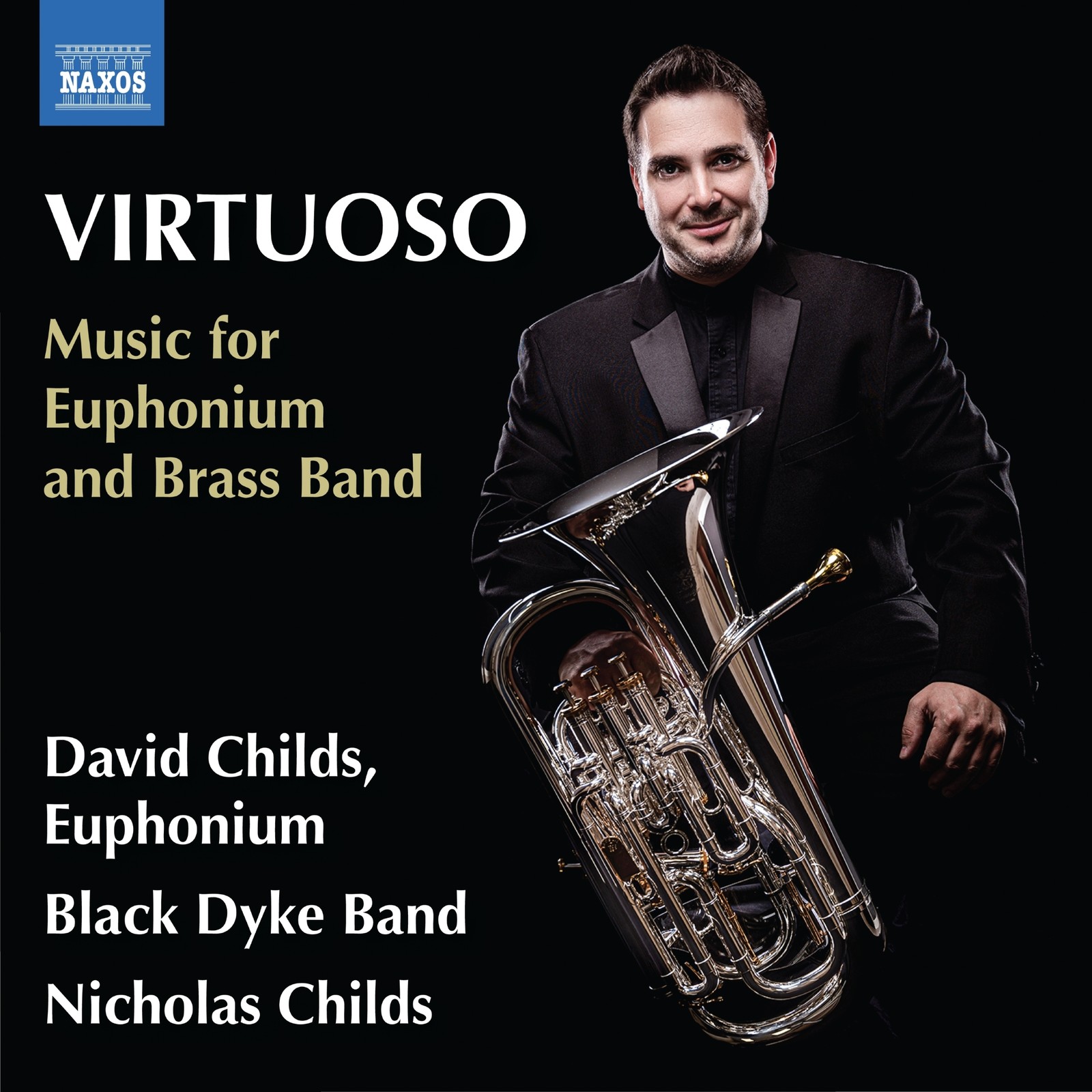 David Childs Virtuoso: Music for Euphonium and Brass Band (CD) Album