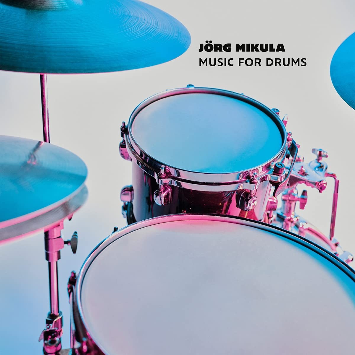 Jörg Mikula Music For Drums (CD)