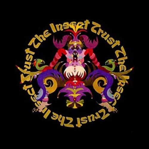 The Insect Trust by The Insect Trust