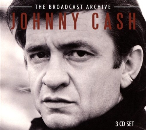 The  Broadcast Archive [Box] by Johnny Cash
