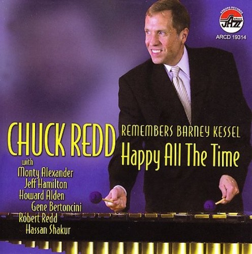 Chuck Redd Remembers Barney Kessel: Happy All the Time * by Chuck Redd