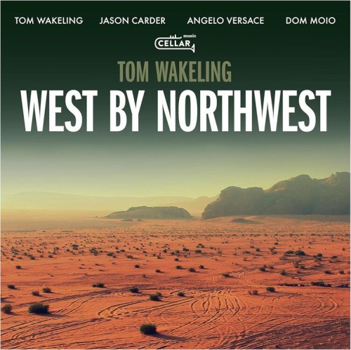 West By Northwest by Tom Wakeling