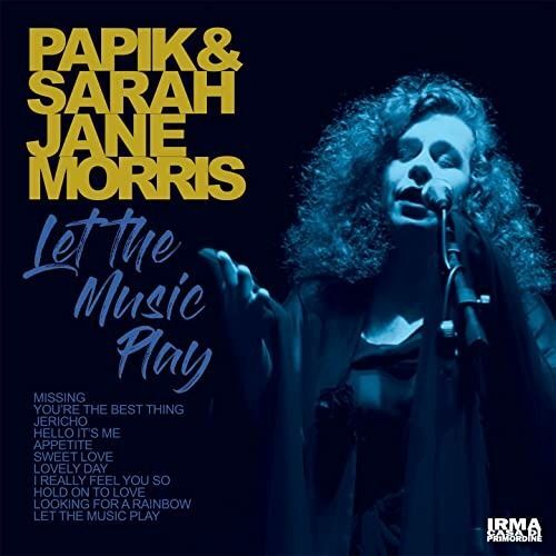 Vinile Papik And Sarah Jane Morris - Let The Music Play