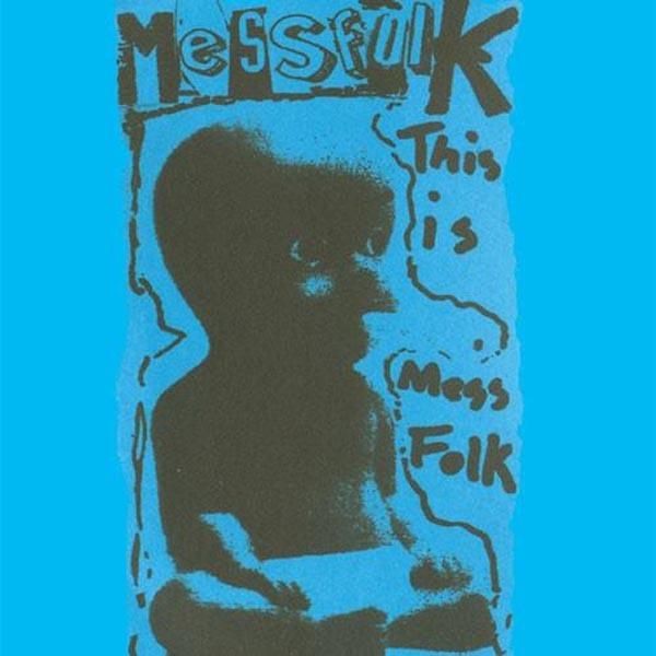 Mess Folk This Is Mess Folk... And More (Vinyl LP)