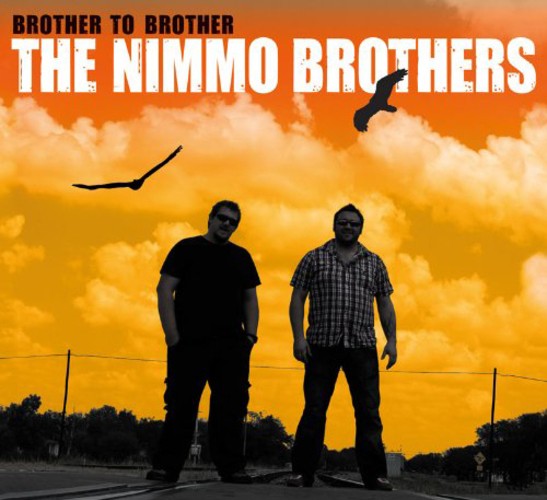 The Nimmo Brothers Brother to Brother (CD) Album