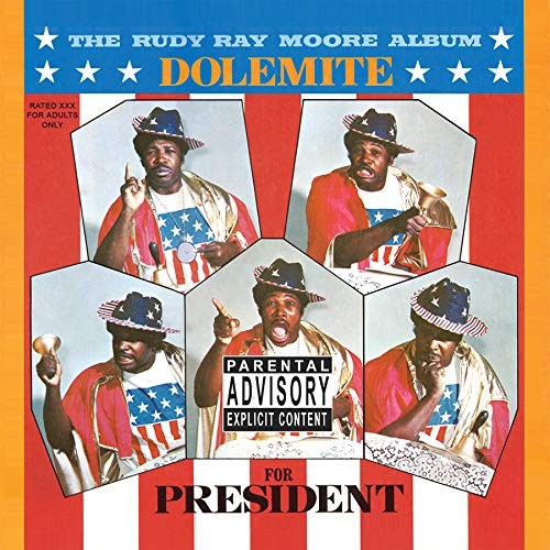 Rudy Ray Moore Dolemite for President