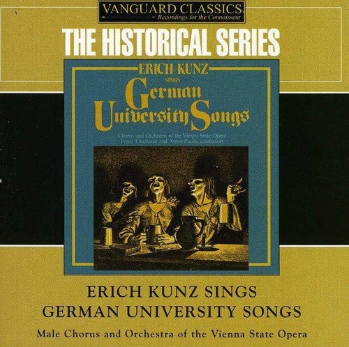 Erich Kunz Sings German University Songs by KUNZ,ERICH