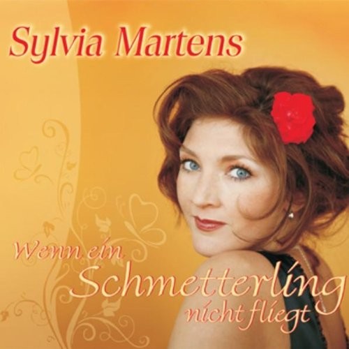 Martens, Sylvia Wenn Ein Schmetterling (CD)