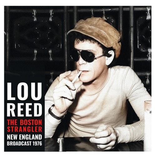 The Boston Strangler: New England Broadcast 1976 by Lou Reed