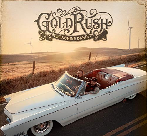 Gold Rush by Moonshine Bandits