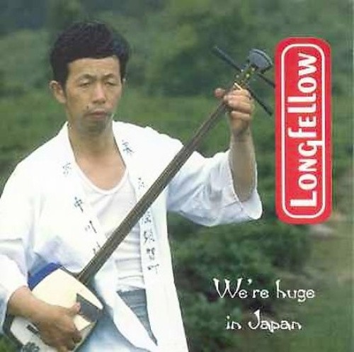 We're Huge in Japan by Longfellow
