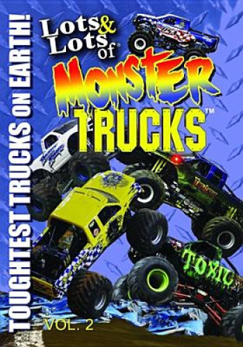 Lots & Lots of Monster Trucks Vol. 2