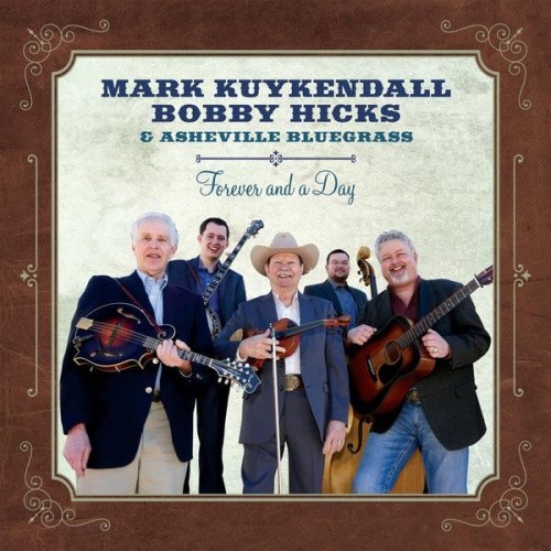 Forever & A Day by KUYKENDALL MARKHICKS BOBBY