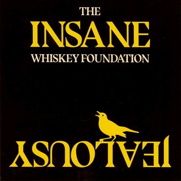Whiskey Foundation Insane Jealousy (Vinyl LP) 7" Single