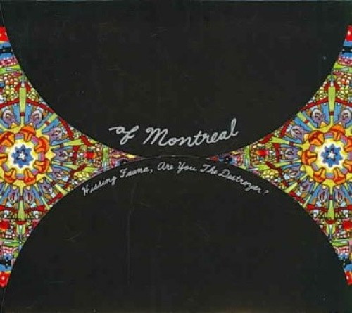 Hissing Fauna, Are You the Destroyer? [Digipak] by Of Montreal