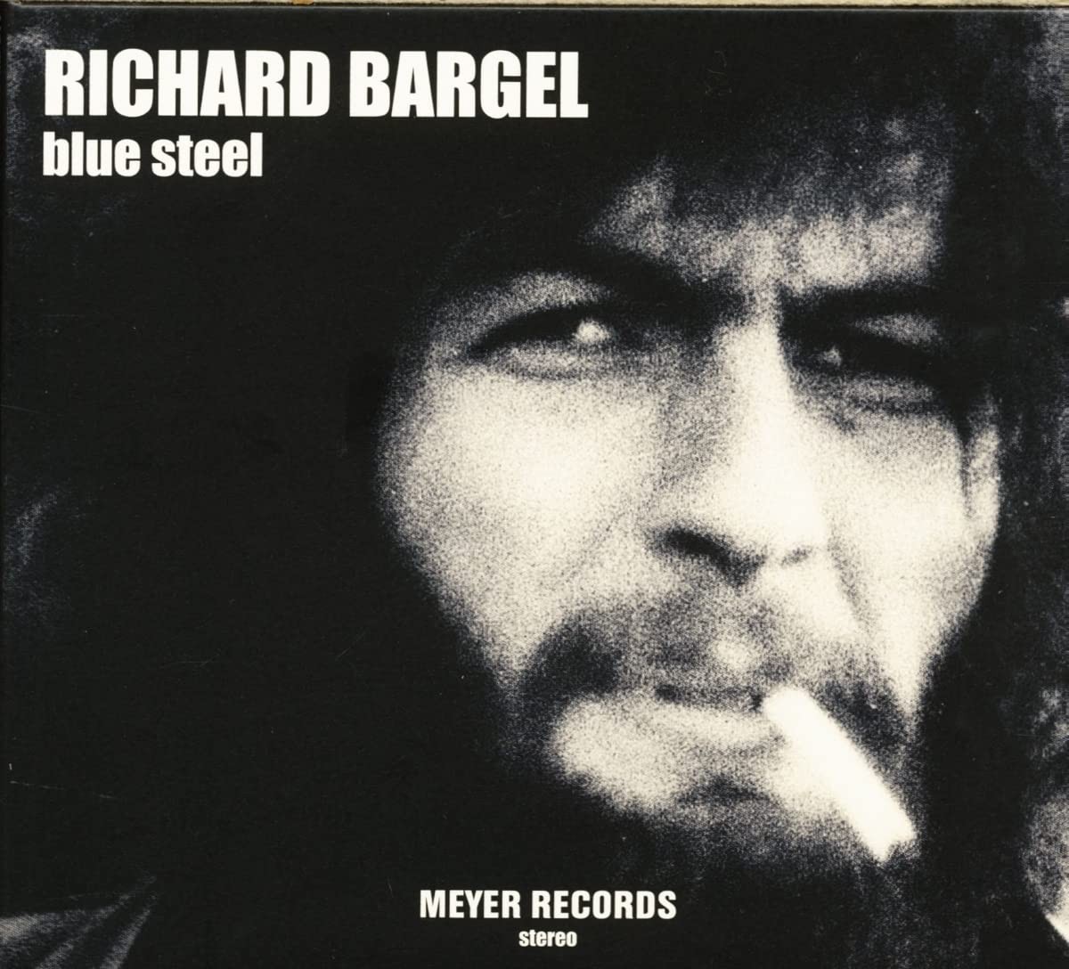 Bargel Richard Blue Steel CD NUOVO