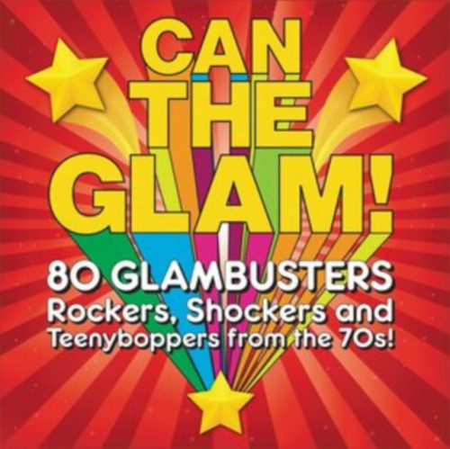 CAN THE GLAM!  [4 Discs]