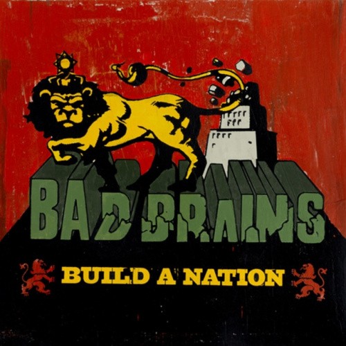 Build a Nation by Bad Brains