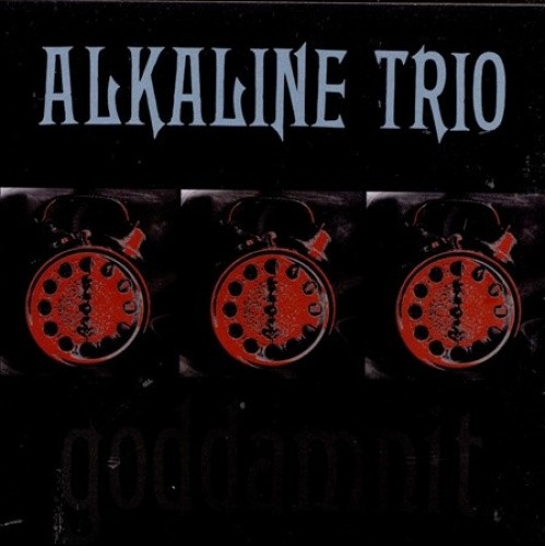 Goddamnit [Vinyl] by ALKALINE TRIO