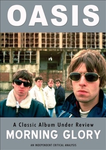 Oasis: Morning Glory - A Classic Album Under Review [Region 2] - DVD - New