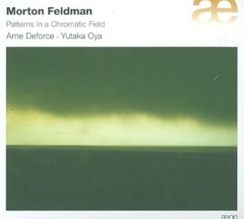 Morton Feldman: Patterns in a Chromatic Field by Feldman Morton Deforce