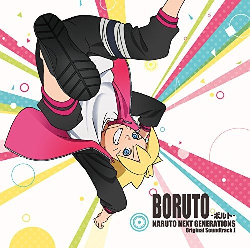 Boruto Naruto Next Generations O.S.T. by BORUTO NARUTO NEXT GENERATIONS O.S.T.
