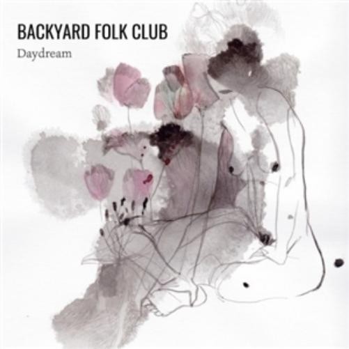 Backyard Folk Club Daydream (Vinyl LP)