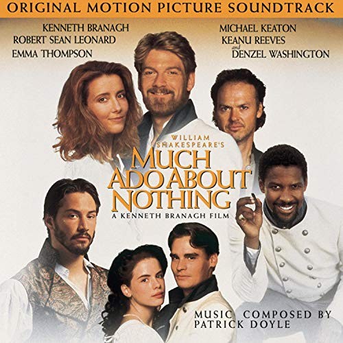Much Ado about Nothing [Original Motion Picture Soundtrack]