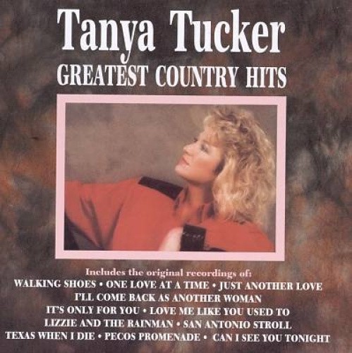 Greatest Country Hits by Tanya Tucker