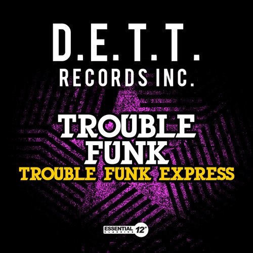 Trouble Funk Express by Trouble Funk