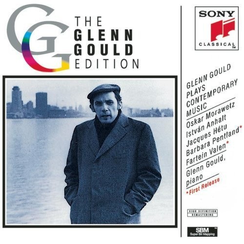 Glenn Gould Plays Contemporary Music by Glenn Gould