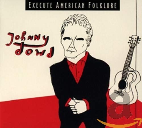 Execute American Folklore by DOWD,JOHNNY