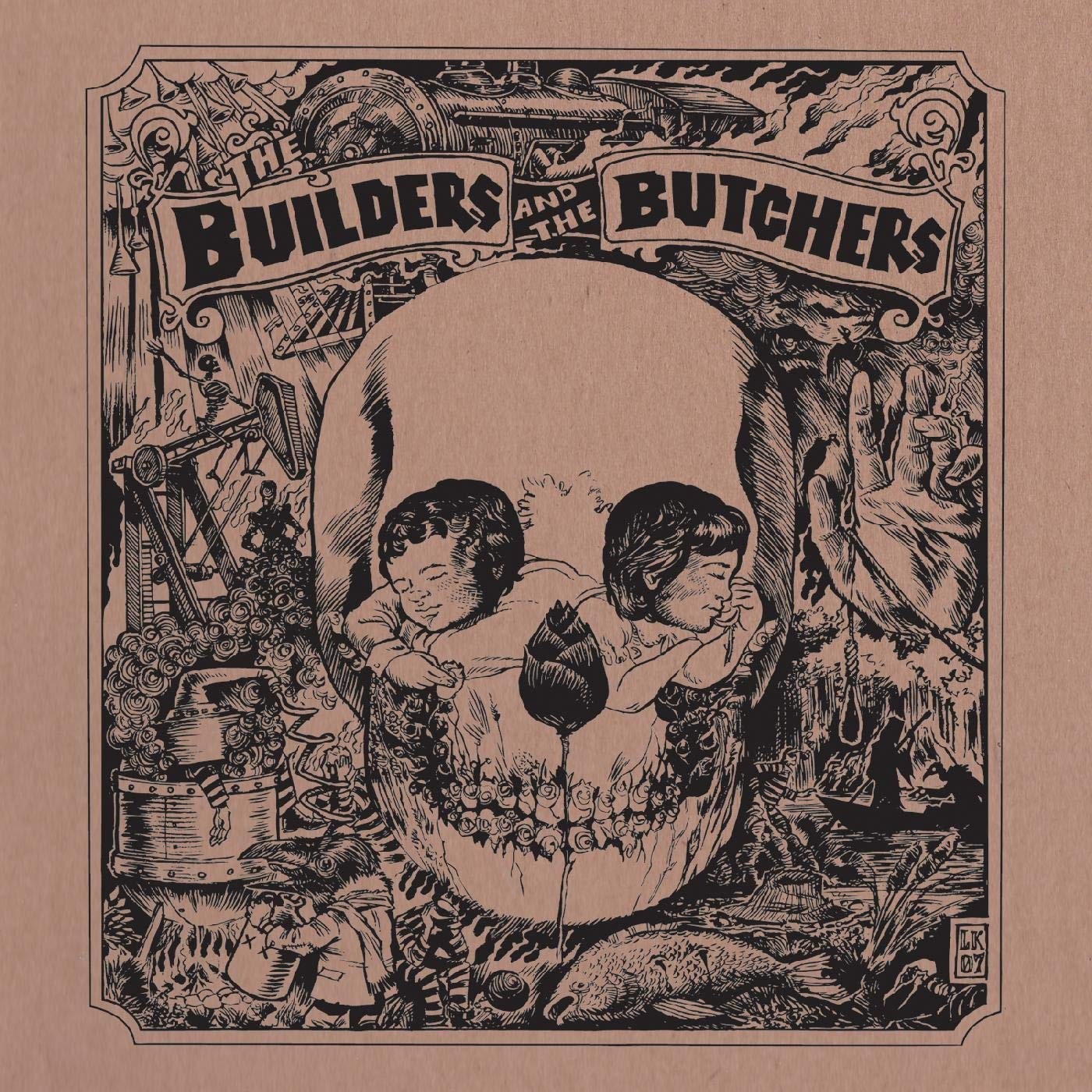 The Builders and the Butchers Builders And The Butchers