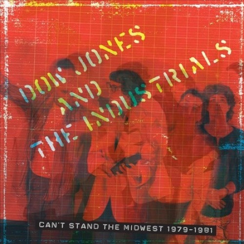Can't Stand the Midwest: 1979-1981 [Digipak] * by Dow Jones & the Industrials
