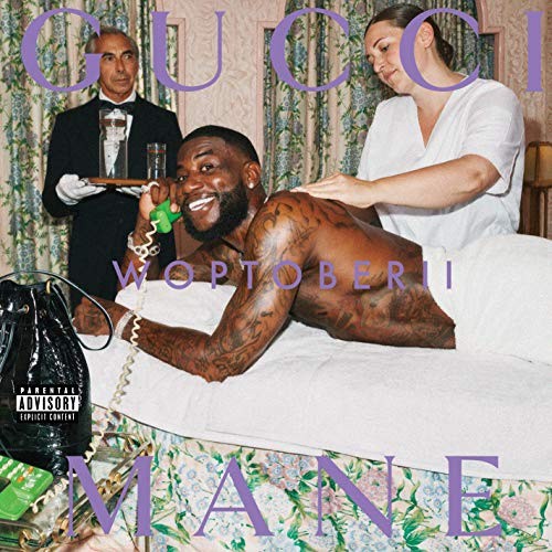 Woptober II by Gucci Mane