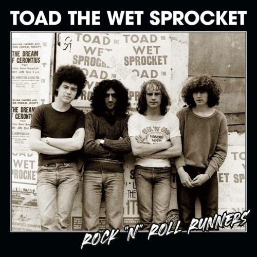 Rock 'N' Roll Runners by Toad The Wet Sprocket