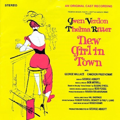 New Girl in Town [An Original Cast Recording] by Verdon Gwen & Thelma Ritter