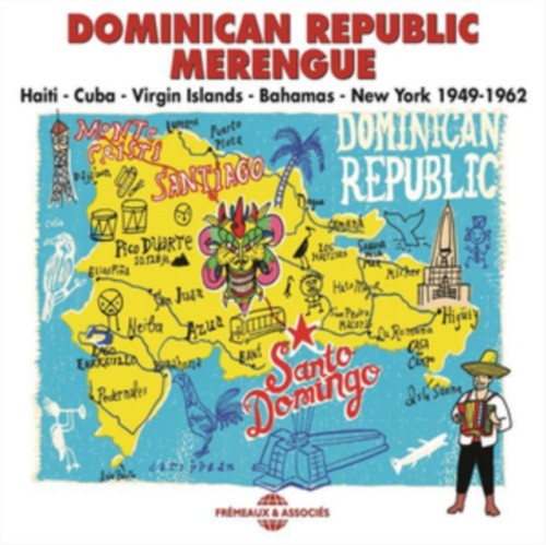 Dominican Republic Merengue: 1949-1962 Merengue by Various Artists