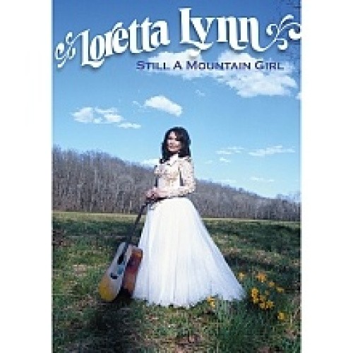 Loretta Lynn: Still a Mountain Girl [Region Free] by Loretta Lynn