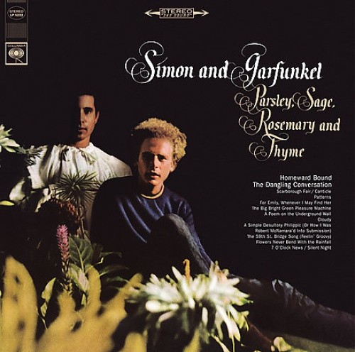 Parsley, Sage, Rosemary and Thyme by Simon and Garfunkel