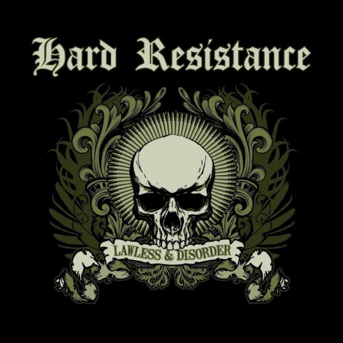 Lawless & Disorder by Hard Resistance