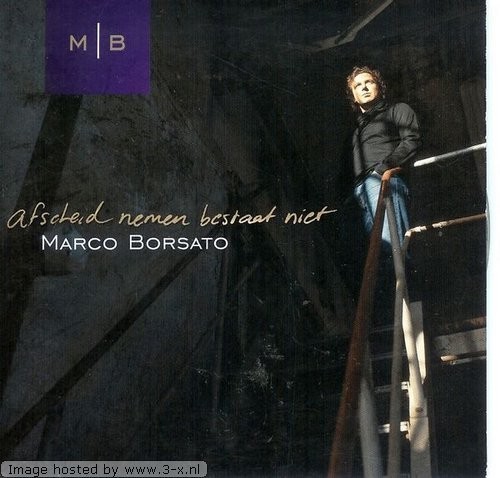 Marco Borsato - Afscheid nemen bestaat niet CD NUOVO