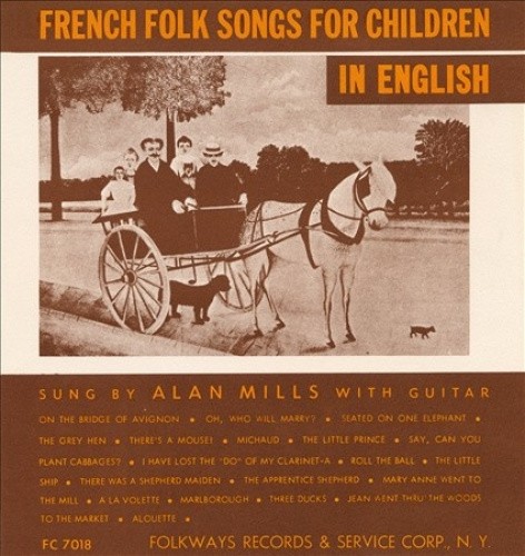 French Folk Songs for Children in English by Mills, Alan