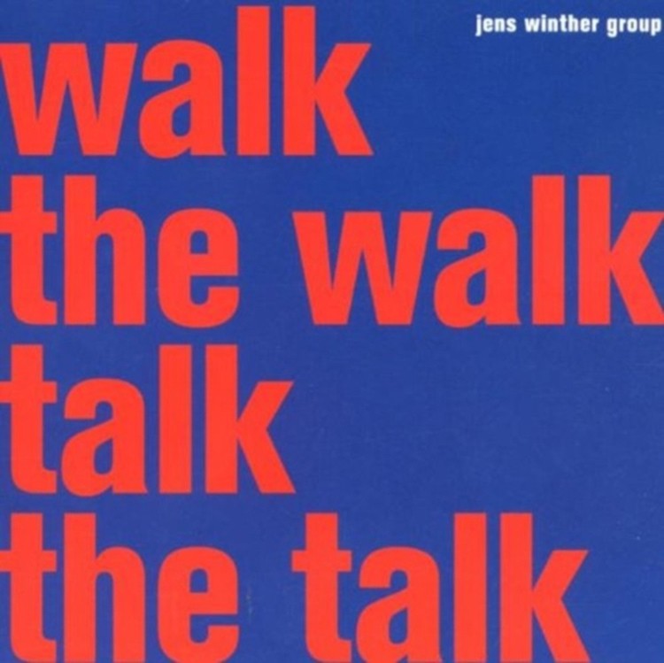 Jens Winther Group Walk the Walk, Talk the Talk (CD) Album