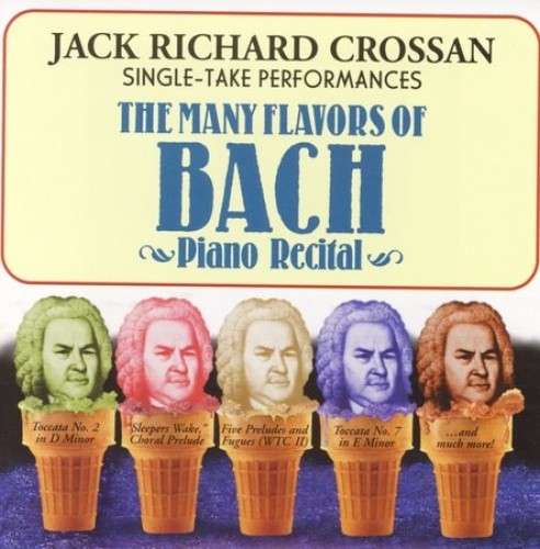The Many Flavors of Bach: Piano Recital