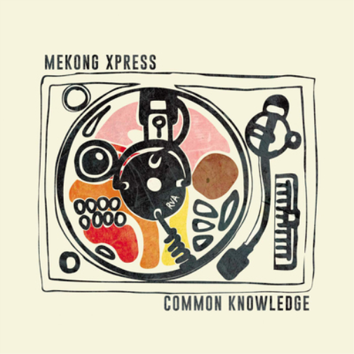 Mekong Xpress Common Knowledge (Vinyl LP) 12" Album