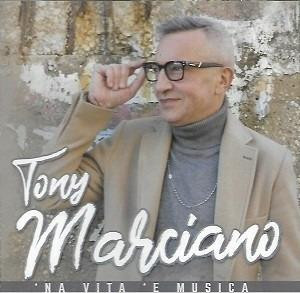 8024631073723 CD 'na vita 'e musica - Tony Marciano